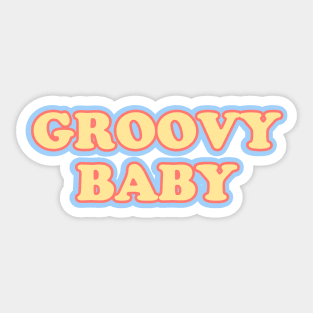 Groovy baby (tricolor) Sticker